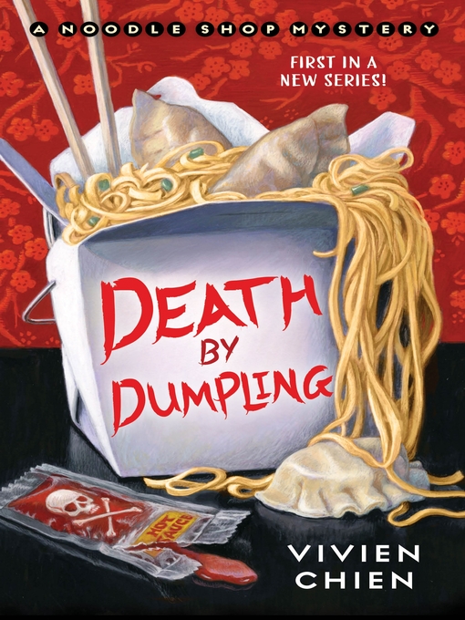 Title details for Death by Dumpling by Vivien Chien - Available
